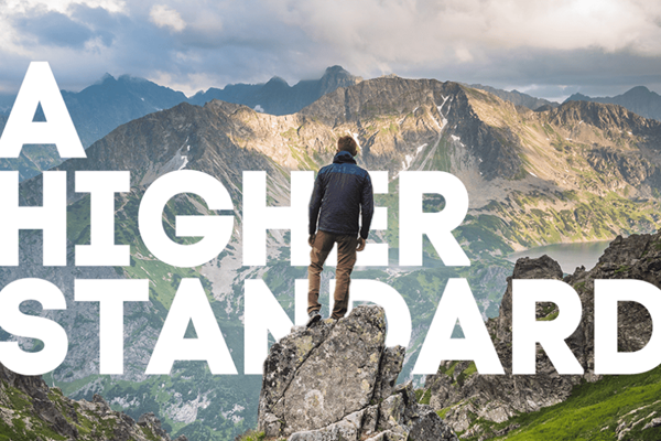 A HIGHER STANDARD